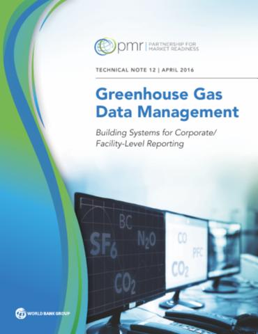 Greenhouse gas data management: building systems for corporate/facility-level reporting